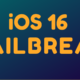 iOS 16 Jailbreak for iPhone